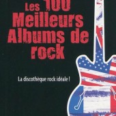 LeS 100 MeiLLeuRs aLBuMS De RoCK (VeRSioN "Les NuLS")